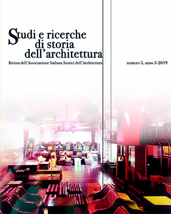 Studi e Ricerche di Storia dell’architettura Numero 05-2019