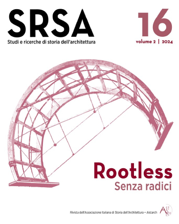 STUDI E RICERCHE DI STORIA DELL’ARCHITETTURA  NUMERO 16-2024