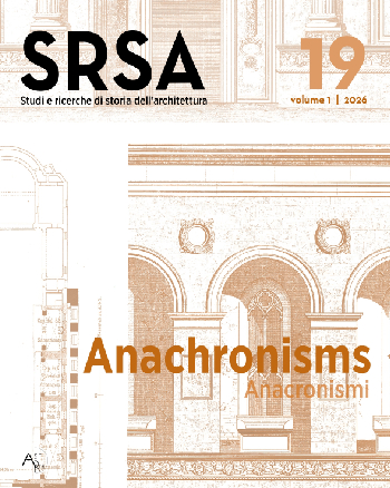 STUDI E RICERCHE DI STORIA DELL’ARCHITETTURA  NUMERO 19-2026